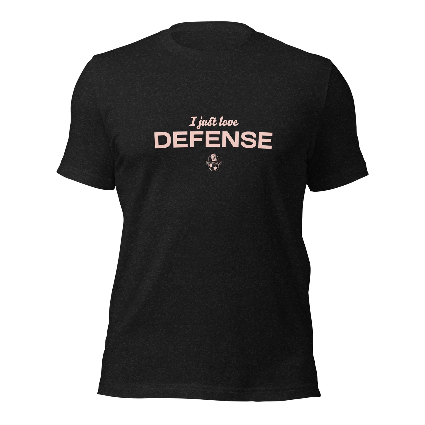 I Love Defense Unisex