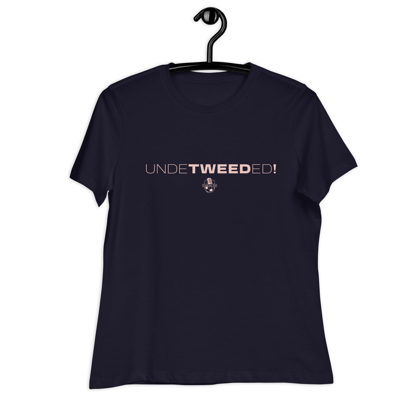 UndeTweeded! Women's Shirt
